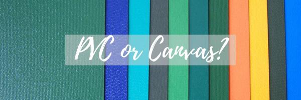 PVC or Canvas_